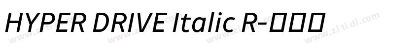 HYPER DRIVE Italic R字体转换